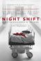 [Night Shift 01] • Dirty Things Happen in the Dark